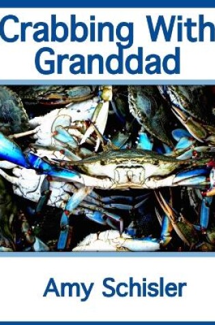 Cover of Crabbing With Granddad
