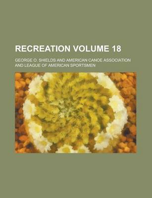 Book cover for Recreation Volume 18