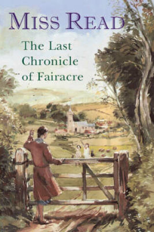 Cover of The Last Chronicle of Fairacre Omnibus