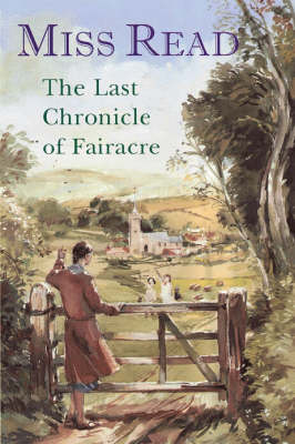 Book cover for The Last Chronicle of Fairacre Omnibus