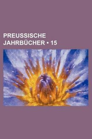 Cover of Preussische Jahrbucher (15)