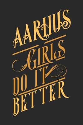 Book cover for Aarhus Girls Do It Better