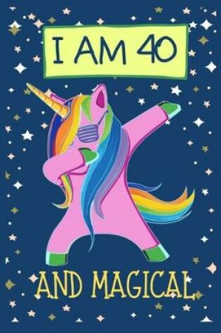 Cover of I Am 40 And Magical