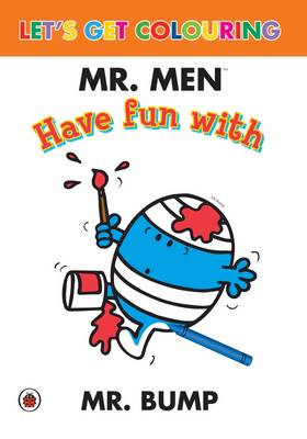 Book cover for Mr Men - Have Fun with Mr Bump