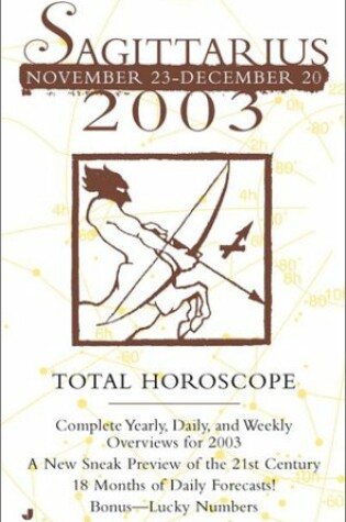 Cover of Total Horoscopes 2003: Sagittarius