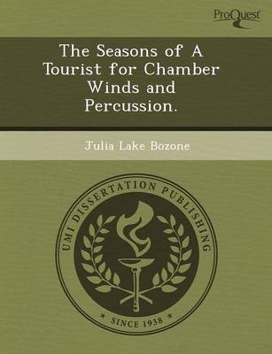 Cover of The Seasons of a Tourist for Chamber Winds and Percussion