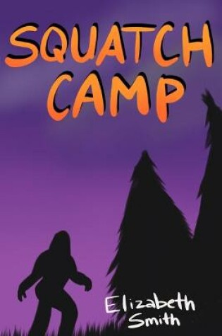 Cover of Squatch Camp
