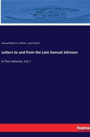 Cover of Letters to and from the Late Samuel Johnson