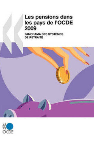 Cover of Les pensions dans les pays de l'OCDE 2009