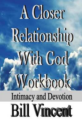 Book cover for A Closer Relationship With God Workbook