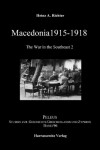 Book cover for Macedonia 1915-1918. the War in the Southeast 2