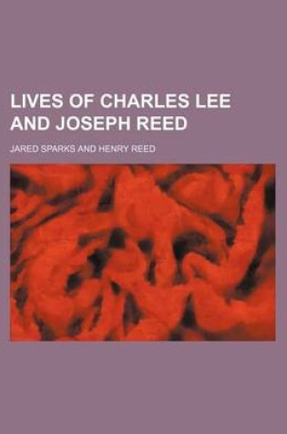 Cover of Lives of Charles Lee and Joseph Reed