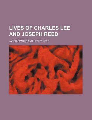 Book cover for Lives of Charles Lee and Joseph Reed