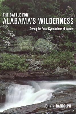 Cover of The Battle for Alabama's Wilderness