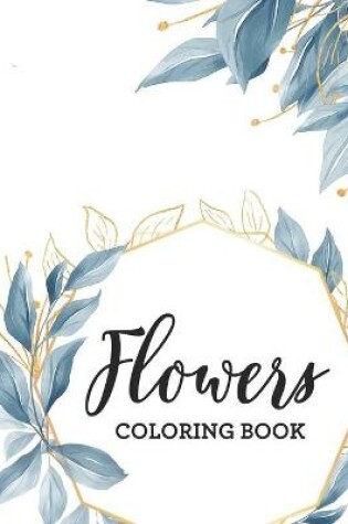 Cover of Flowers Coloring Book