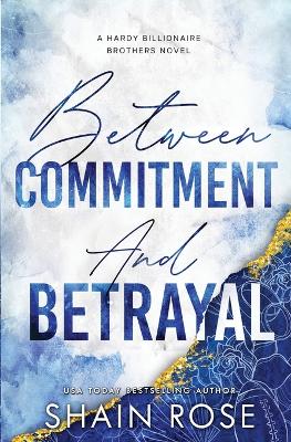 Book cover for Between Commitment and Betrayal