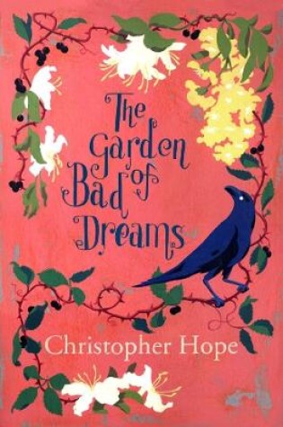 Cover of The Garden of Bad Dreams