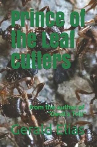 Cover of Prince of the Leaf Cutters