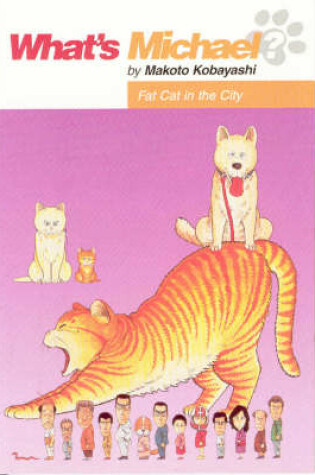 Cover of What's Michael? Volume 7: Fat Cat In The City