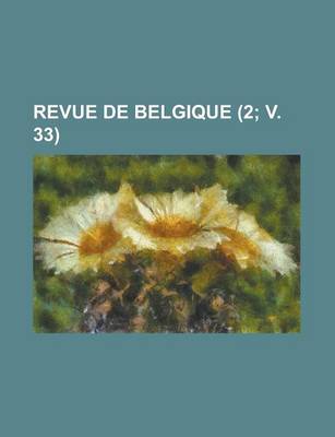 Book cover for Revue de Belgique (2; V. 33 )