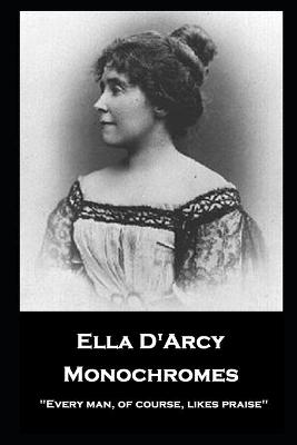 Book cover for Ella D'Arcy - Monochromes