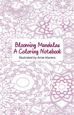 Book cover for Blooming Mandalas A Coloring Notebook