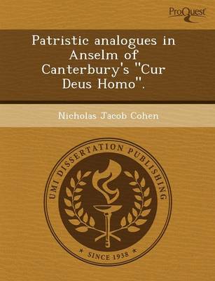 Book cover for Patristic Analogues in Anselm of Canterbury's Cur Deus Homo.