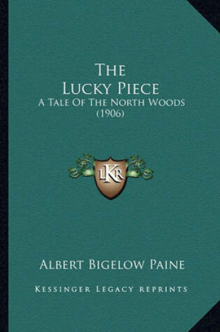 Cover of The Lucky Piece the Lucky Piece