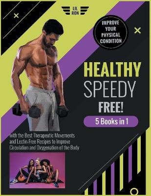 Book cover for Healthy, Speedy, Free! [5 Books in 1]