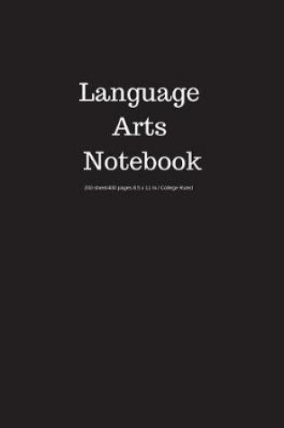 Cover of Language Arts Notebook 200 Sheet/400 Pages 8.5 X 11 In.-College Ruled