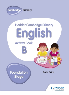 Cover of Hodder Cambridge Primary English Activity Book B Foundation Stage