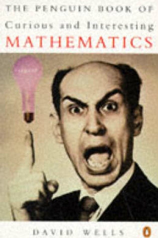 Cover of The Penguin Book of Curious and Interesting Mathematics