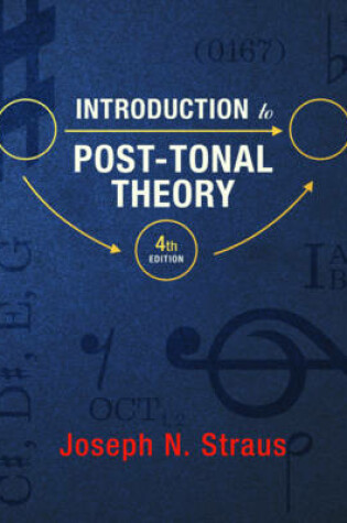 Cover of Introduction to Post-Tonal Theory