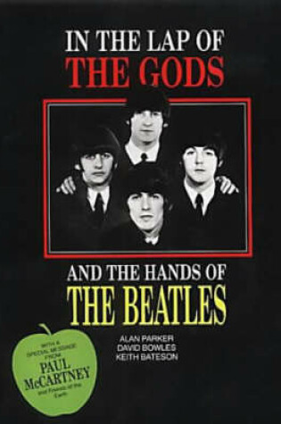 Cover of In the Lap of the Gods and the Hands of the "Beatles"