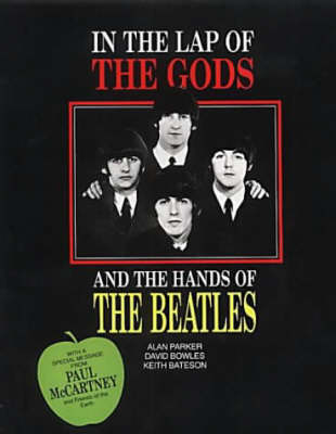 Book cover for In the Lap of the Gods and the Hands of the "Beatles"