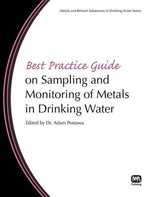 Book cover for Best Practice Guide on Sampling and Monitoring of Metals in Drinking Water