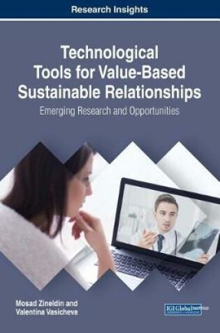 Cover of Technological Tools for Value-Based Sustainable Relationships in Health: Emerging Research and Opportunities