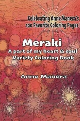 Cover of Meraki a Part of My Heart & Soul Variety Coloring Book