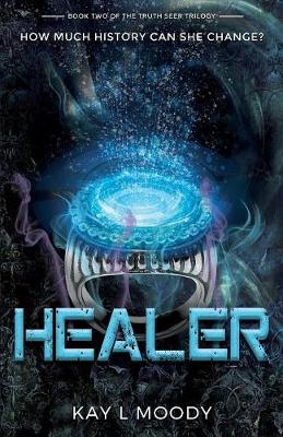 Healer by Kay L Moody