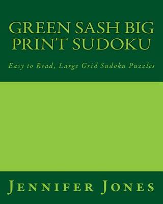 Book cover for Green Sash Big Print Sudoku