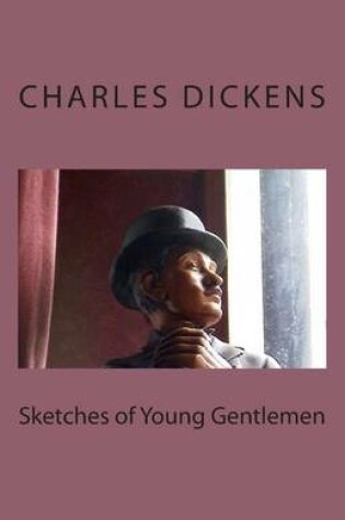 Cover of Sketches of Young Gentlemen