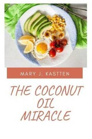 Cover of The Coconut Oil Miracle