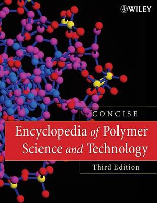 Book cover for Encyclopedia of Polymer Science and Technology, Concise