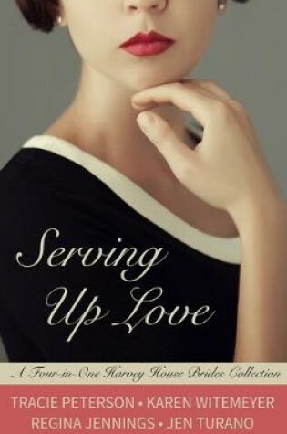 Cover of Serving Up Love