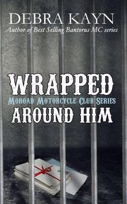 Book cover for Wrapped Around Him