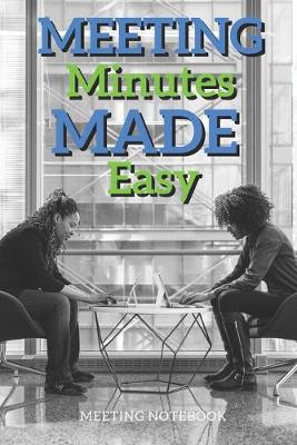 Book cover for Meeting Minutes Made Easy