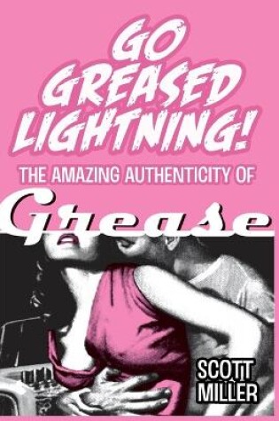 Cover of Go Greased Lightning!