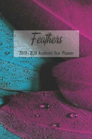 Cover of Feathers 2019 - 2020 Academic Year Planner
