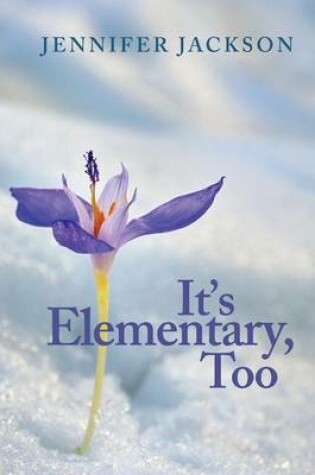 Cover of It's Elementary, Too