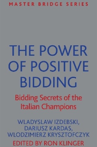 Cover of The Power of Positive Bidding